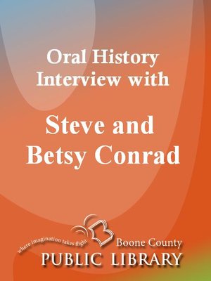 cover image of Oral History Interview with Steve and Betsy Conrad